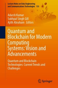 Titelbild: Quantum and Blockchain for Modern Computing Systems: Vision and Advancements 9783031046124