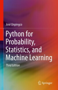 Cover image: Python for Probability, Statistics, and Machine Learning 3rd edition 9783031046476