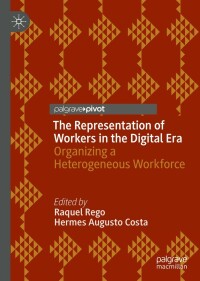 Immagine di copertina: The Representation of Workers in the Digital Era 9783031046513