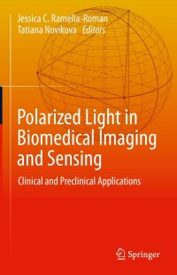 Cover image: Polarized Light in Biomedical Imaging and Sensing 9783031047404