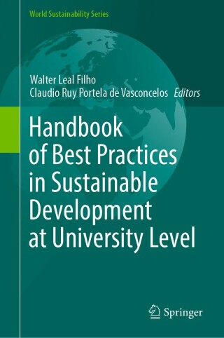 صورة الغلاف: Handbook of Best Practices in Sustainable Development at University Level 9783031047633