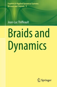 Titelbild: Braids and Dynamics 9783031047893