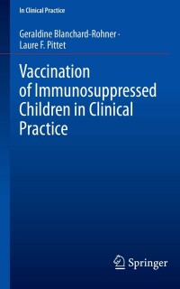 Cover image: Vaccination of Immunosuppressed Children in Clinical Practice 9783031048432
