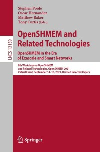 Imagen de portada: OpenSHMEM and Related Technologies. OpenSHMEM in the Era of Exascale and Smart Networks 9783031048876