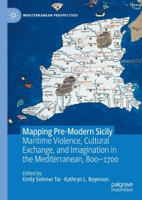 Cover image: Mapping Pre-Modern Sicily 9783031049149