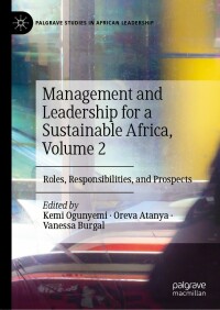 صورة الغلاف: Management and Leadership for a Sustainable Africa, Volume 2 9783031049224