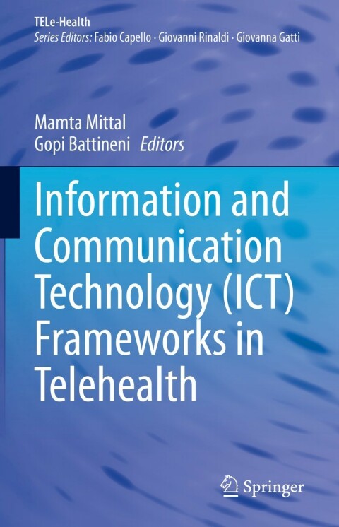 Information and Communication Technology (ICT) Frameworks in Telehealth - FULL INSTANT DOWNLOAD | PDF DOCX EPUB