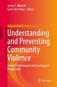 Cover image: Understanding and Preventing Community Violence 9783031050749
