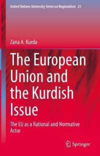 Imagen de portada: The European Union and the Kurdish Issue 9783031051852