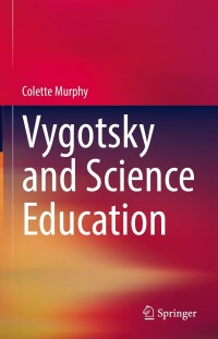 Cover image: Vygotsky and Science Education 9783031052439