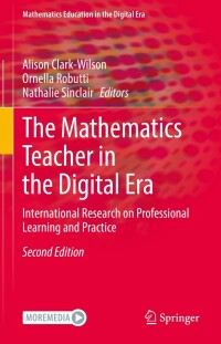 Cover image: The Mathematics Teacher in the Digital Era 2nd edition 9783031052538