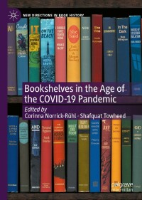 Omslagafbeelding: Bookshelves in the Age of the COVID-19 Pandemic 9783031052910
