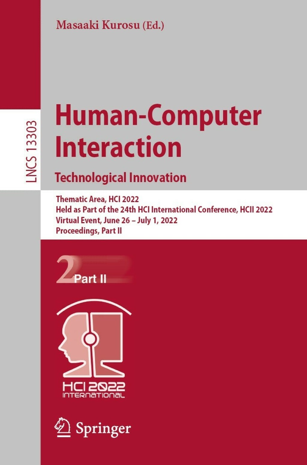 Human-Computer Interaction. Technological Innovation Thematic Area, HCI 2022, Held as Part of the 24th HCI International Conference, HCII 2022, Virtual Event, June 26 – July 1, 2022, Proceedings, Part II