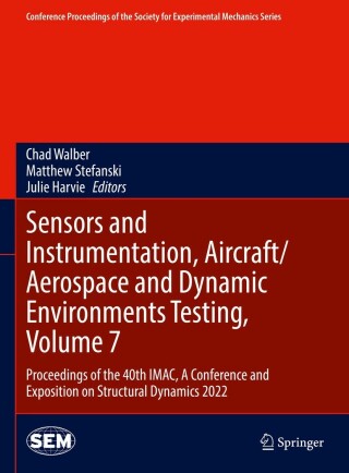 Cover image: Sensors and Instrumentation, Aircraft/Aerospace and Dynamic Environments Testing, Volume 7 9783031054143
