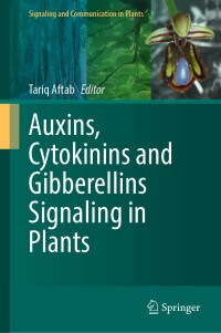 Cover image: Auxins, Cytokinins and Gibberellins Signaling in Plants 9783031054266