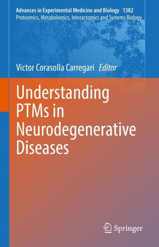 表紙画像: Understanding PTMs in Neurodegenerative Diseases 9783031054594