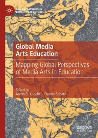 Cover image: Global Media Arts Education 9783031054754