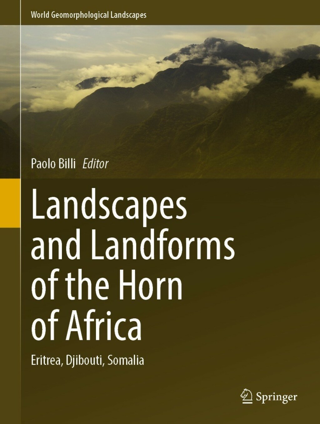 Landscapes and Landforms of the Horn of Africa Eritrea, Djibouti, Somalia