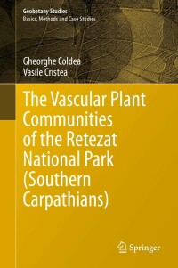 صورة الغلاف: The Vascular Plant Communities of the Retezat National Park (Southern Carpathians) 9783031056178