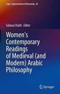 Immagine di copertina: Women's Contemporary Readings of Medieval (and Modern) Arabic Philosophy 9783031056284