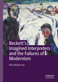 Immagine di copertina: Beckett’s Imagined Interpreters and the Failures of Modernism 9783031056499