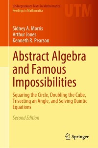 Cover image: Abstract Algebra and Famous Impossibilities 2nd edition 9783031056970