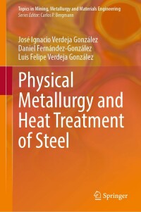 Imagen de portada: Physical Metallurgy and Heat Treatment of Steel 9783031057014