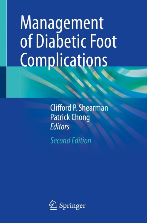 Management of Diabetic Foot Complications, 2nd Edition - FULL INSTANT DOWNLOAD | PDF DOCX EPUB