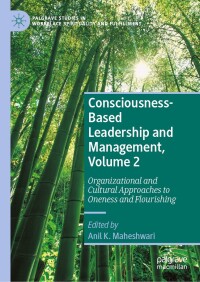 Cover image: Consciousness-Based Leadership and Management, Volume 2 9783031058387