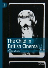 Cover image: The Child in British Cinema 9783031059681