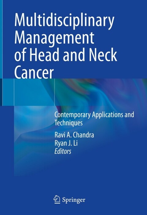 Multidisciplinary Management of Head and Neck Cancer: Contemporary Applications and Techniques - FULL INSTANT DOWNLOAD | PDF DOCX EPUB