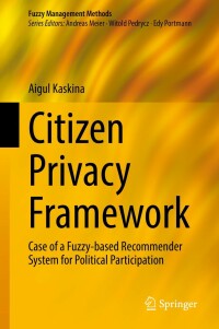 表紙画像: Citizen Privacy Framework 9783031060205