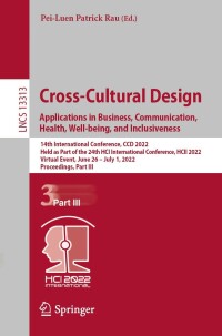 Cover image: Cross-Cultural Design. Applications in Business, Communication, Health, Well-being, and Inclusiveness 9783031060496