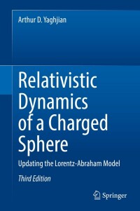 Cover image: Relativistic Dynamics of a Charged Sphere 3rd edition 9783031060663