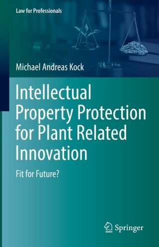 Cover image: Intellectual Property Protection for Plant Related Innovation 9783031062964