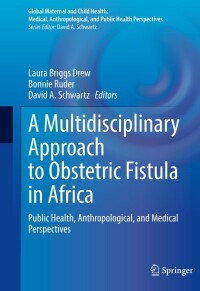 Cover image: A Multidisciplinary Approach to Obstetric Fistula in Africa 9783031063138