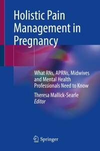 Cover image: Holistic Pain Management in Pregnancy 9783031063213