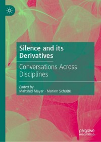Cover image: Silence and its Derivatives 9783031065224
