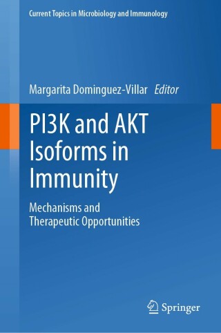 表紙画像: PI3K and AKT Isoforms in Immunity 9783031065651