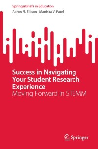 Immagine di copertina: Success in Navigating Your Student Research Experience 9783031066405