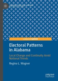 Cover image: Electoral Patterns in Alabama 9783031067693