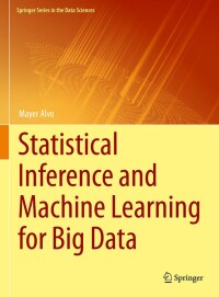 Immagine di copertina: Statistical Inference and Machine Learning for Big Data 9783031067839