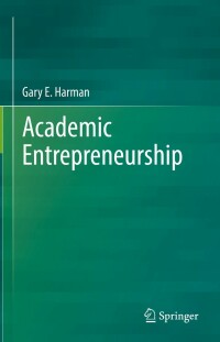 Cover image: Academic Entrepreneurship 9783031068201