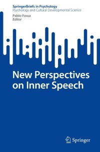 Cover image: New Perspectives on Inner Speech 9783031068461