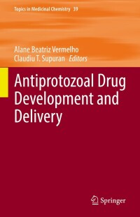 Titelbild: Antiprotozoal Drug Development and Delivery 9783031068492