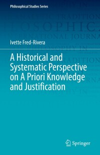Cover image: A Historical and Systematic Perspective on A Priori Knowledge and Justification 9783031068737