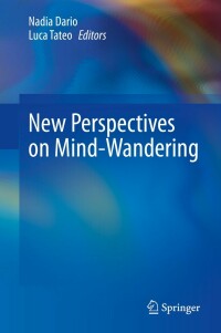 Cover image: New Perspectives on Mind-Wandering 9783031069543
