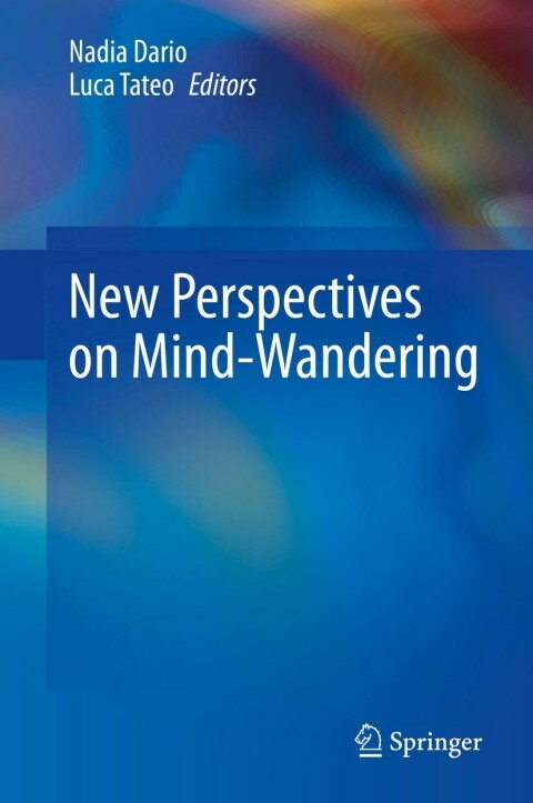 New Perspectives on Mind-Wandering - FULL INSTANT DOWNLOAD | PDF DOCX EPUB