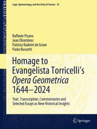صورة الغلاف: Homage to Evangelista Torricelli’s Opera Geometrica 1644–2024 9783031069628