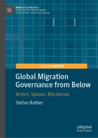 Imagen de portada: Global Migration Governance from Below 9783031069833